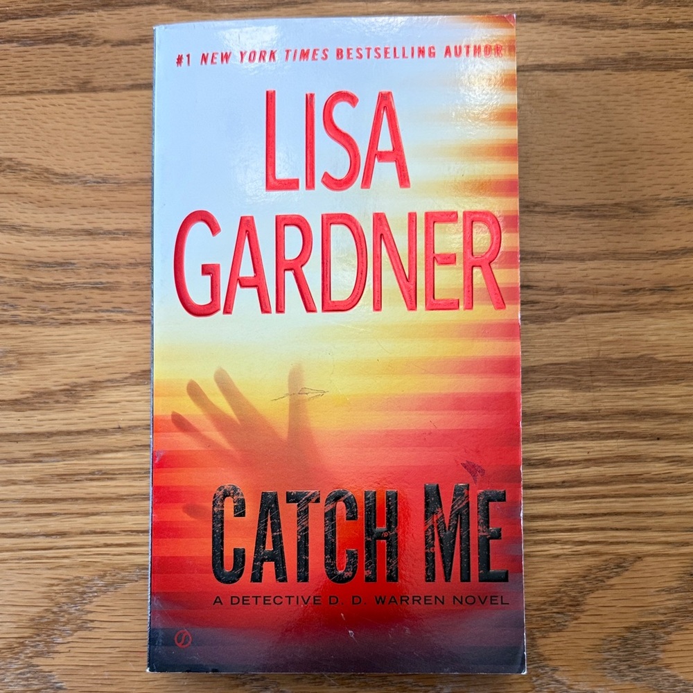 'Catch Me' Novel - by Lisa Gardner